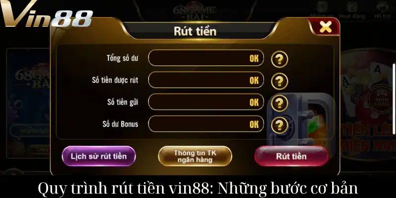 Hướng dẫn rút tiền tại Vin88