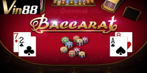 Baccarat Vin88 - Game Bài Casino Đỉnh Cao, Tỷ Lệ Thắng Cao
